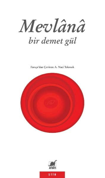 Bir Demet Gül - Mevlana Celaleddin Rumi