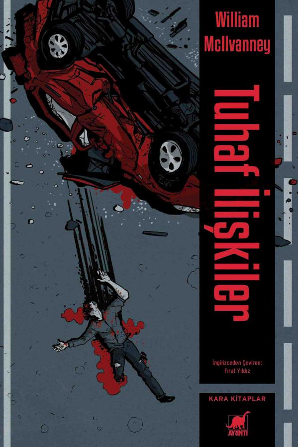Tuhaf İlişkiler - William McIlvanney