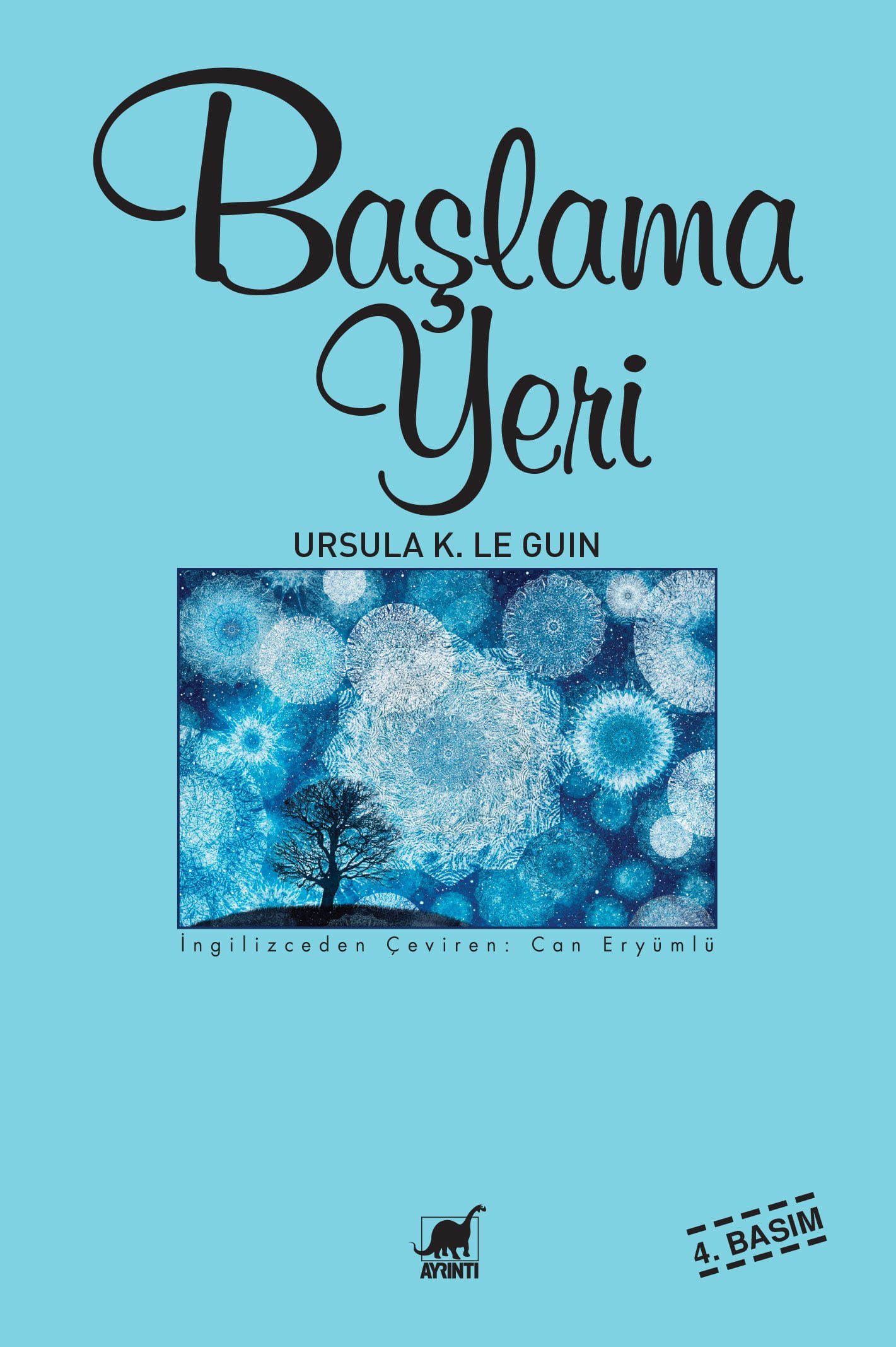 Başlama Yeri - Ursula K. Le Guin