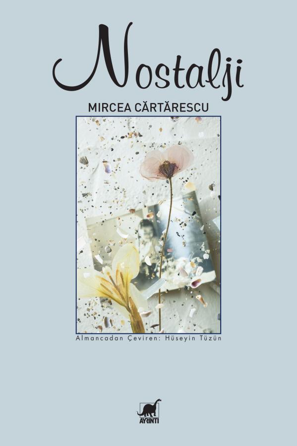 Nostalji - Mircea Cartarescu