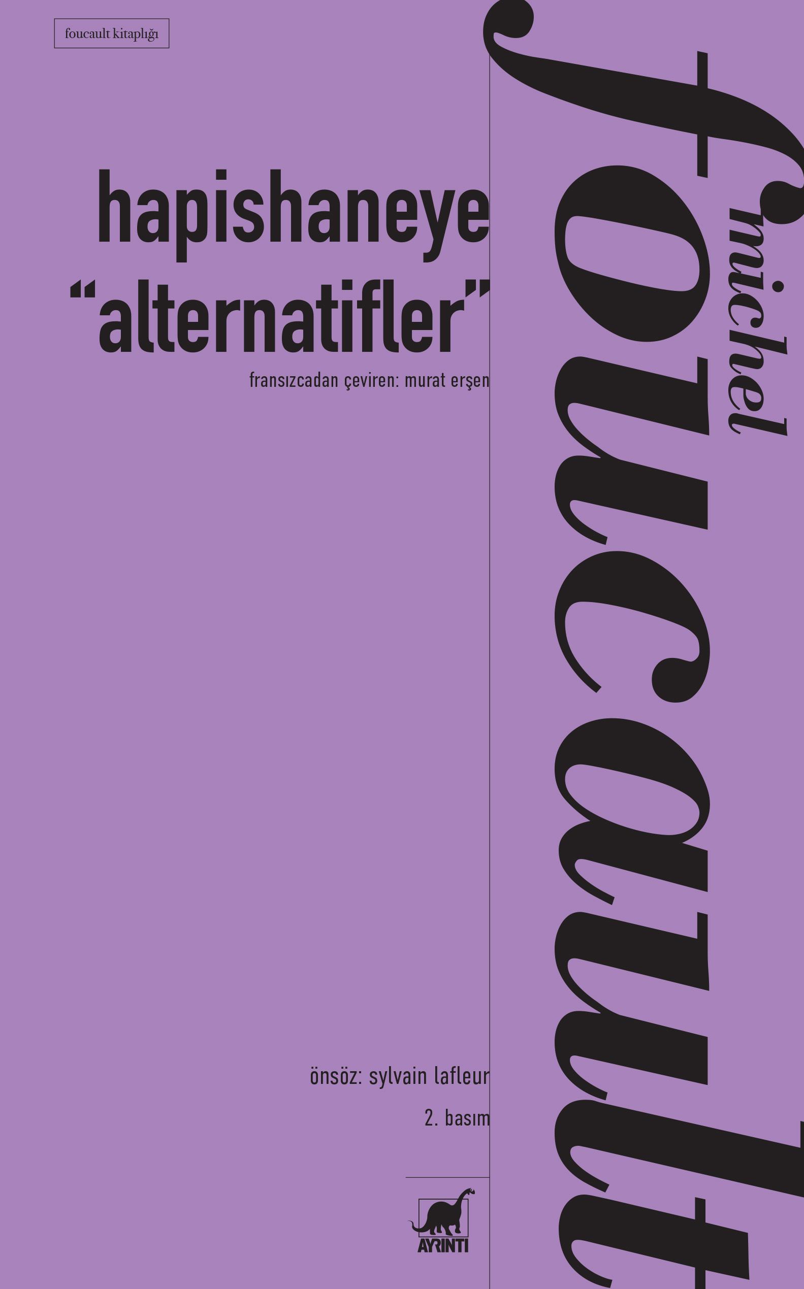 Hapishaneye Alternatifler - Michel Foucault