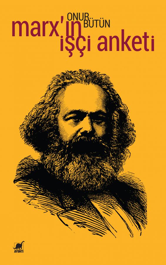 Marx'ın İşçi Anketi Üzerine Bir İnceleme