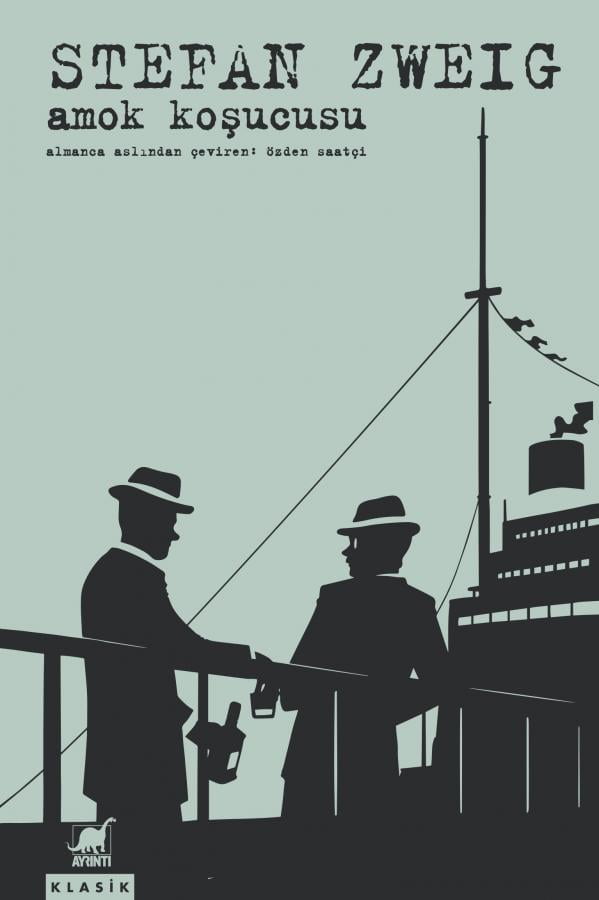 Amok Koşucusu - Stefan Zweig
