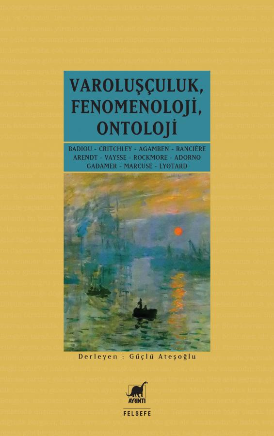 Varoluşçuluk Fenomenoloji Ontoloji