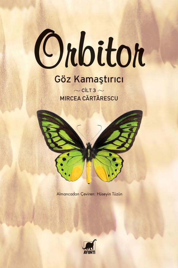 Orbitor - Göz Kamaştırıcı (Cilt-3) - Mircea Cartarescu