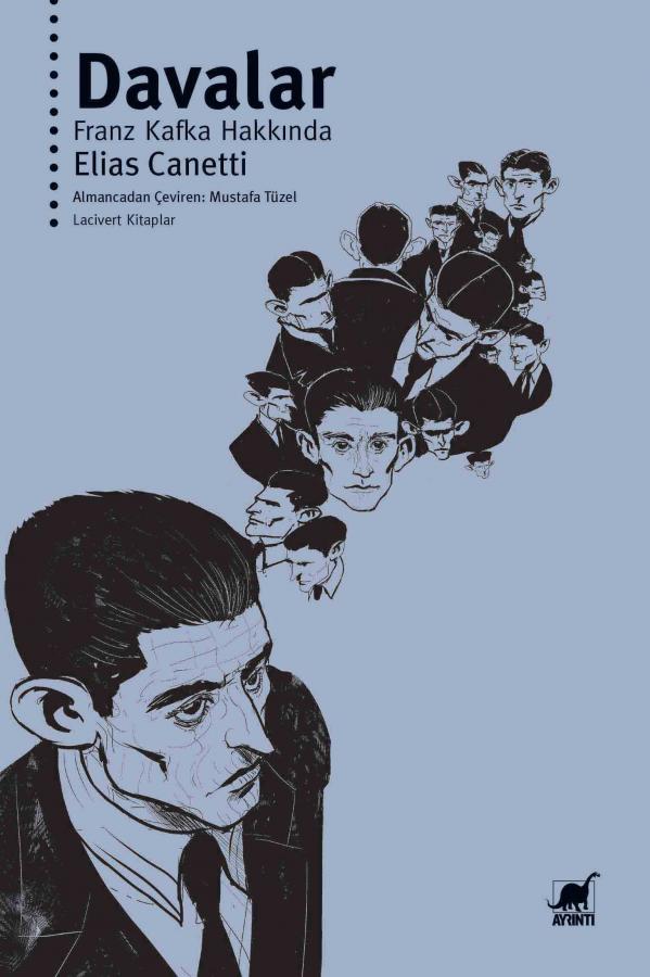 Davalar - Franz Kafka Hakkında - Elias Canetti