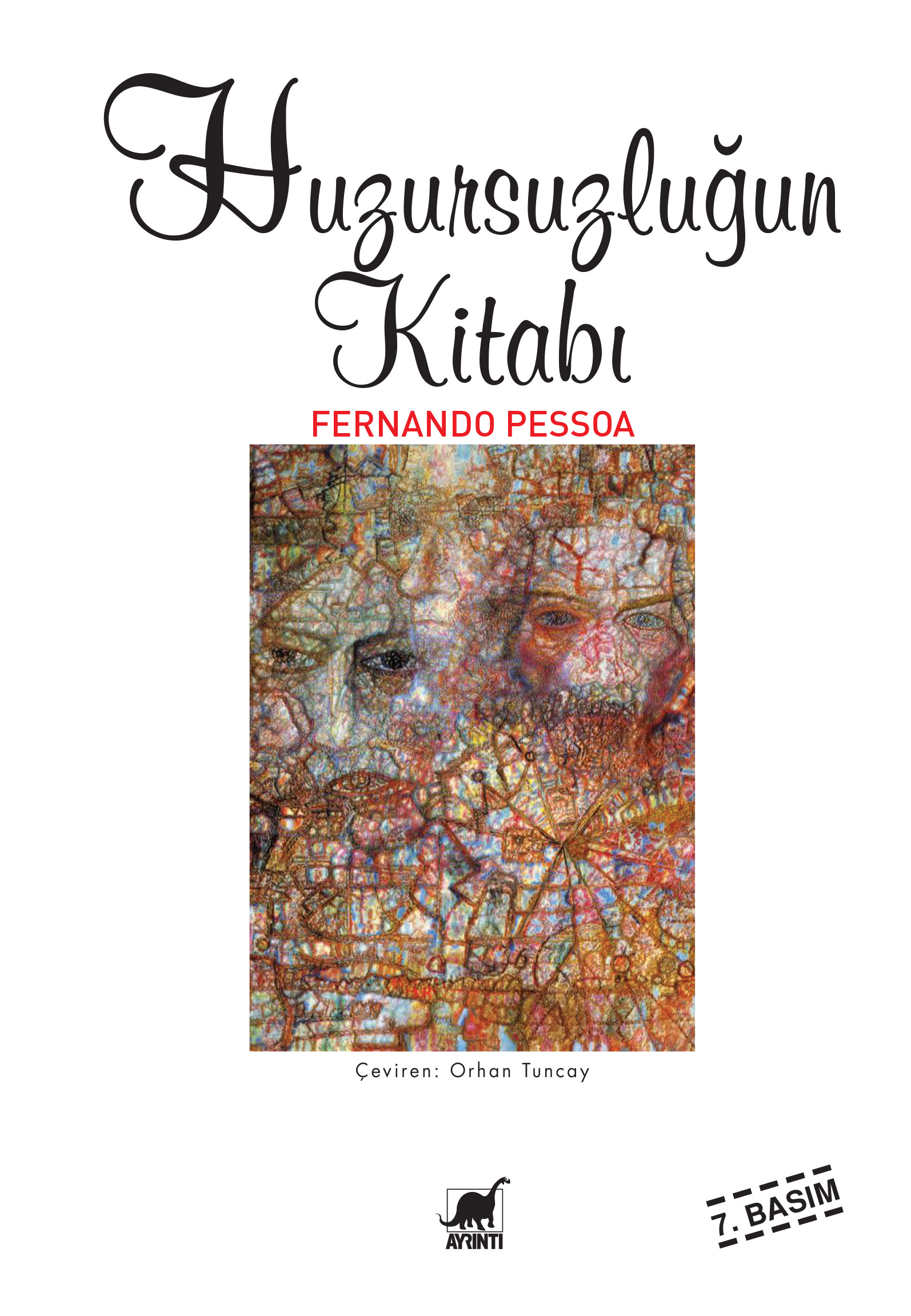 Huzursuzluğun Kitabı - Fernando Pessoa