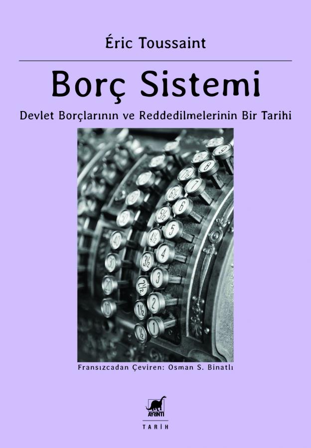 Borç Sistemi Devlet Borçlarının Ve Reddedilmelerinin Bir Tarihi
