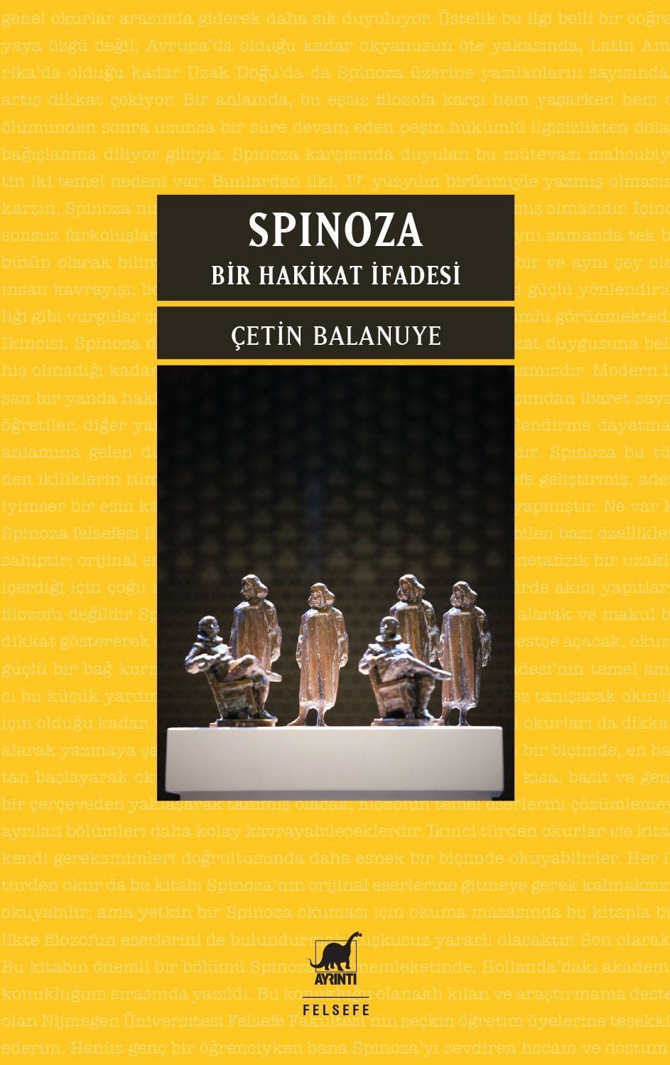 Spinoza: Bir Hakikat İfadesi
