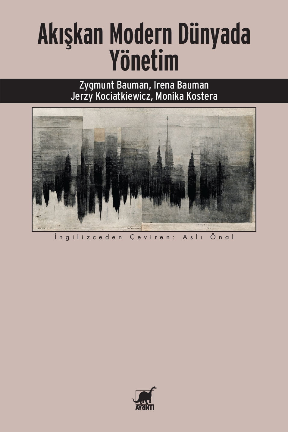 Akışkan Modern Dünyada Yönetim - Zygmunt Bauman