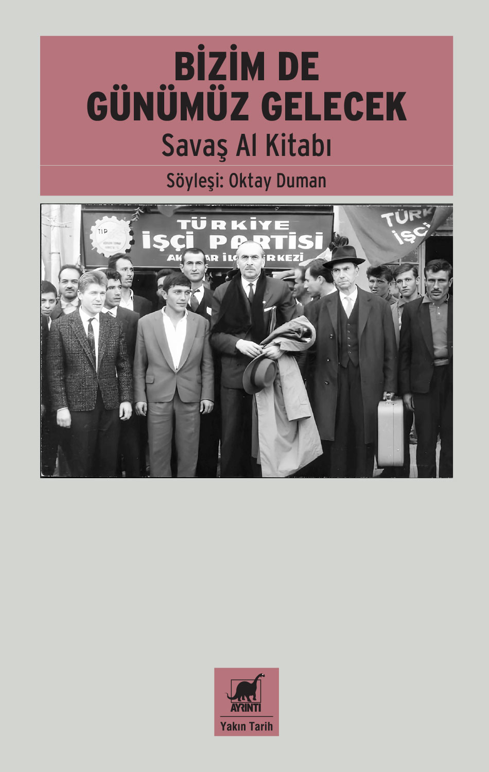 Bizimde Günümüz Gelecek - Savaş Al Kitabı