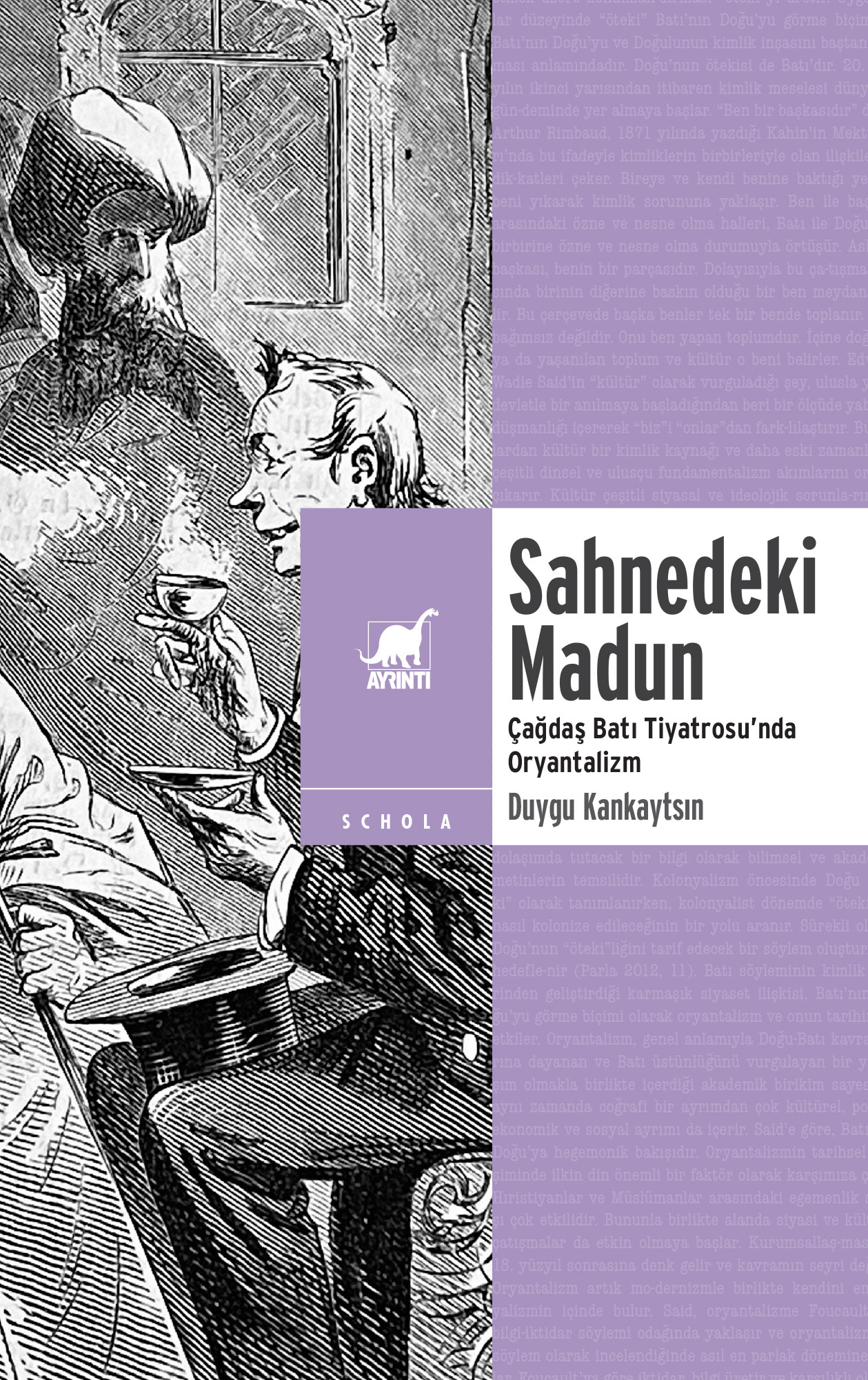 Sahnedeki Madun: Çağdaş Batı Tiyatrosu'nda Oryantalizm