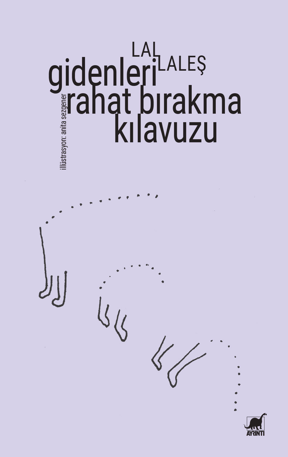 Gidenleri Rahat Bırakma Kılavuzu Kalanları Rahat Bırakma Kılavuzu