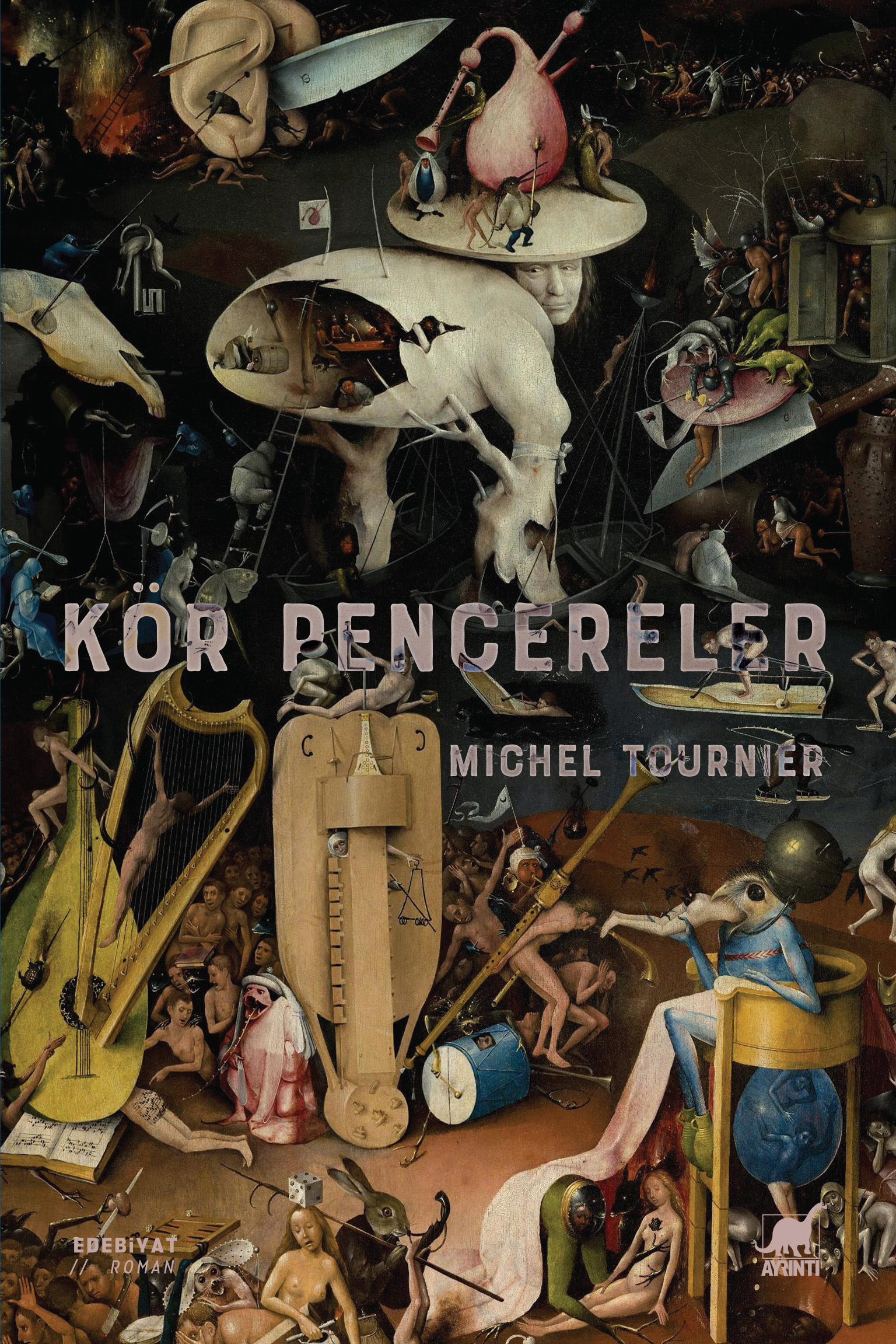 Kör Pencereler - Michel Tournier