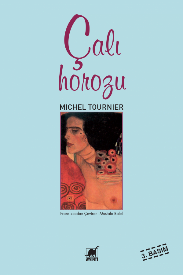 Çalı Horozu - Michel Tournier