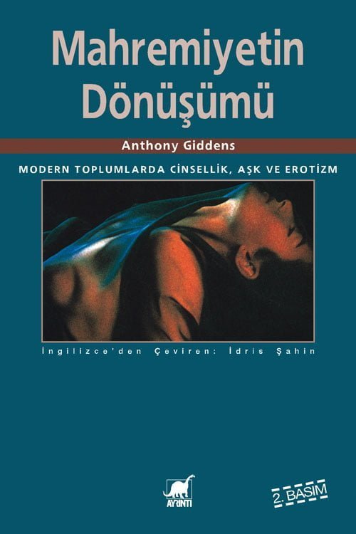 Mahremiyetin Dönüşümü - Anthony Giddens