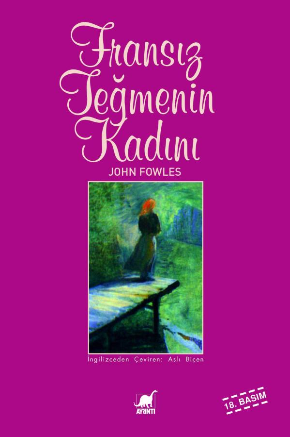 Fransız Teğmenin Kadını - John Fowles