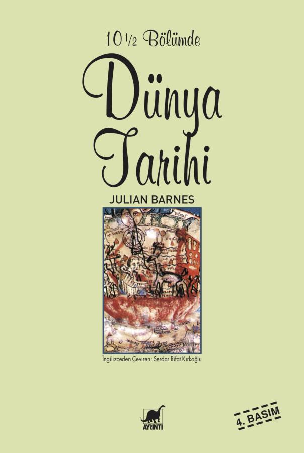 10,5 Bölümde Dünya Tarihi - Julian Barnes