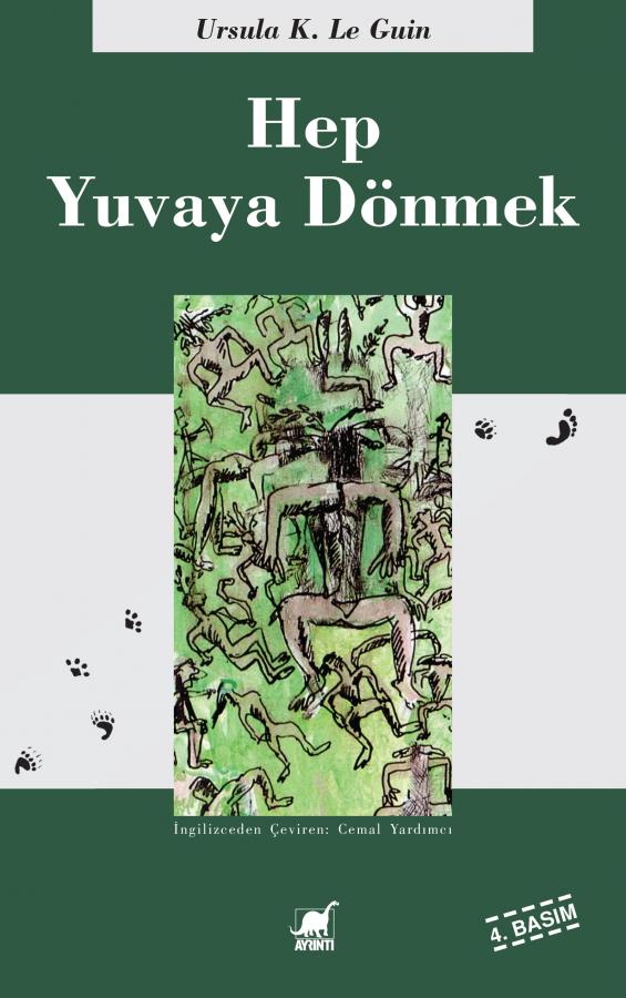 Hep Yuvaya Dönmek - Ursula K. Le Guin