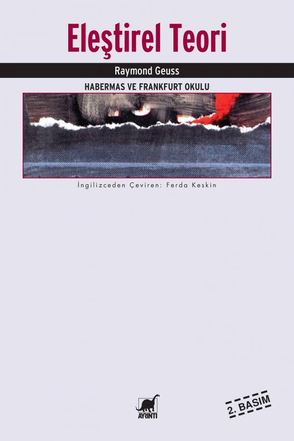 Eleştirel Teori Habermas ve Frankfurt Okulu