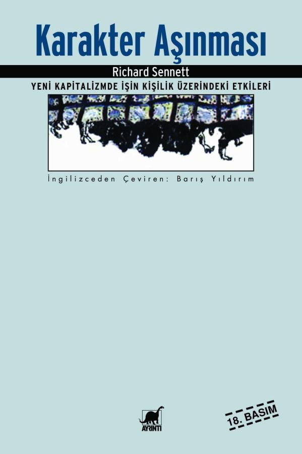 Karakter Aşınması - Richard Sennett