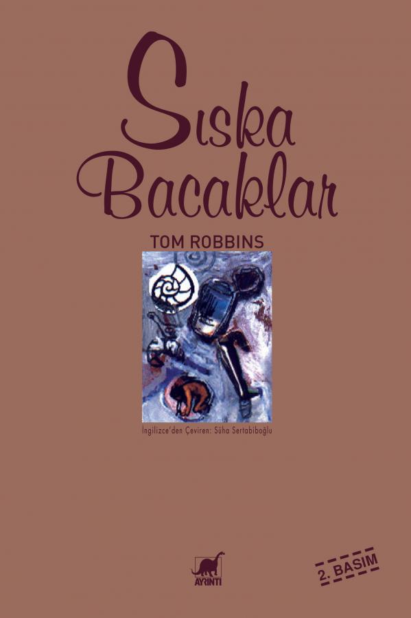 Sıska Bacaklar - Tom Robbins