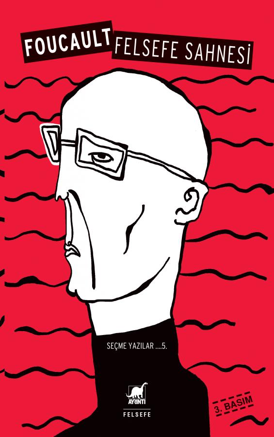 Felsefe Sahnesi - Michel Foucault