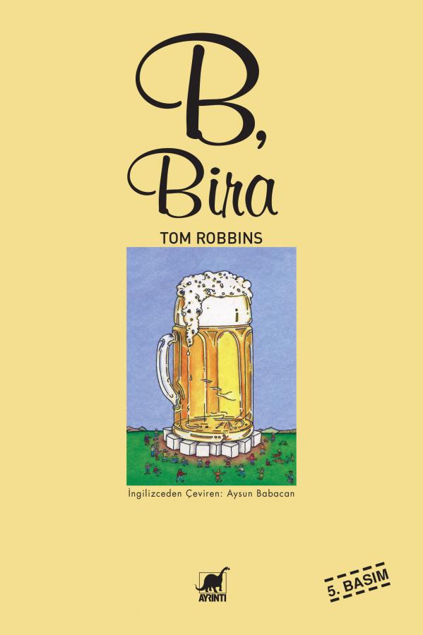 B, Bira - Tom Robbins