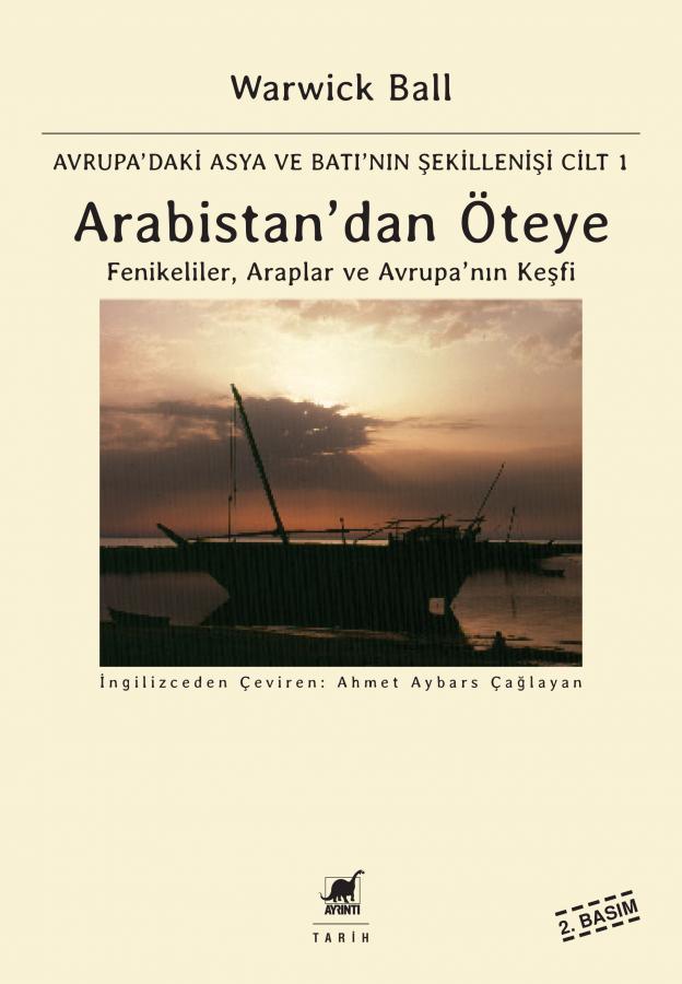 Arabistan'dan Öteye Cilt: 1