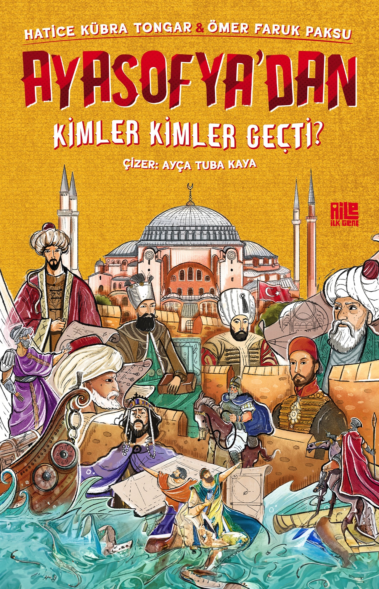 AYASOFYA’DAN KİMLER KİMLER GEÇTİ?