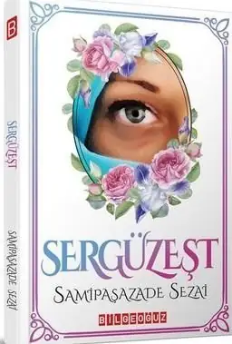 Sergüzeşt - Samipaşazade Sezai