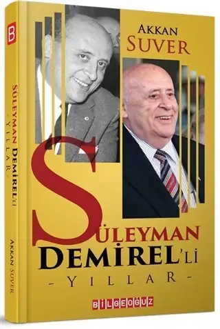 Süleyman Demirel’li Yıllar