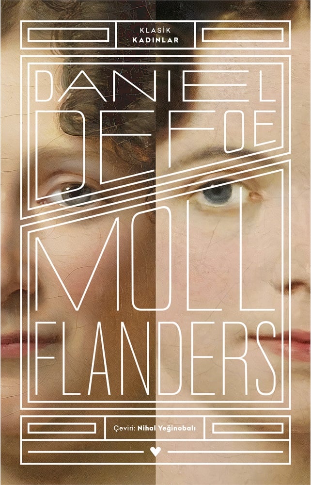Moll Flanders - Klasik Kadınlar - Daniel Defoe