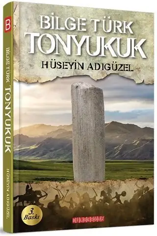 Bilge Türk Tonyukuk - Hüseyin Adıgüzel