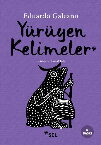 Yürüyen Kelimeler - Eduardo Galeano