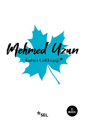Ruhun Gökkuşağı - Mehmed Uzun