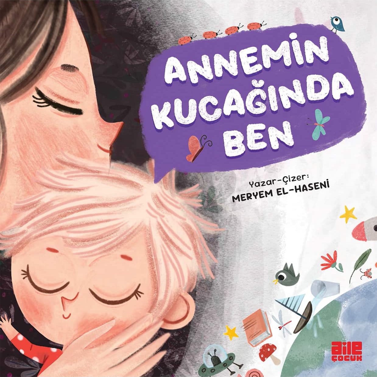ANNEMİN KUCAĞINDA BEN