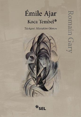 Koca Tembel - Émile Ajar, Romain Gary