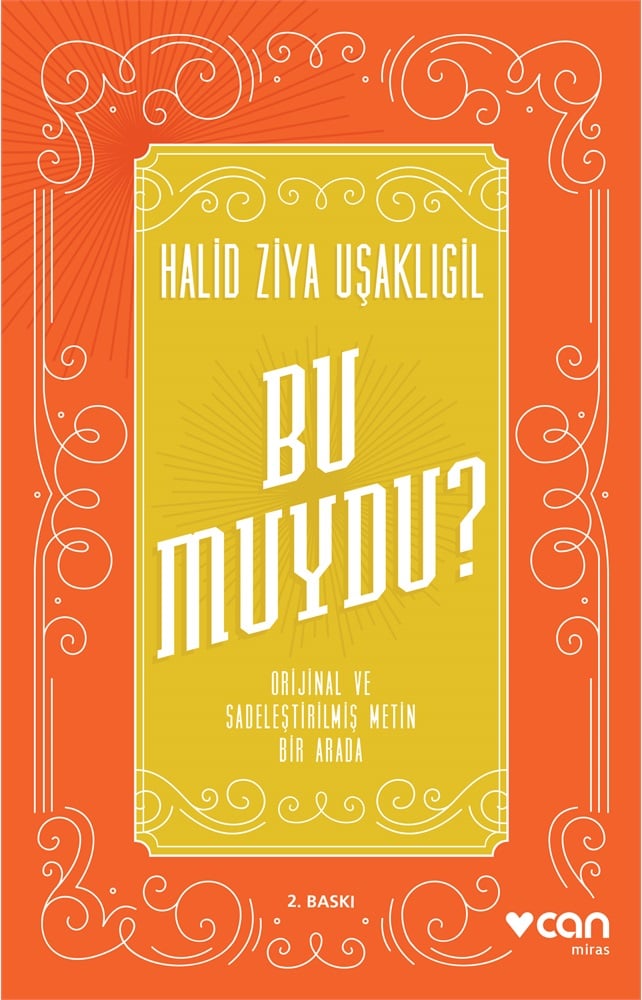 Bu Muydu? (Orijinal ve Sadeleştirilmiş Metin Bir Arada)