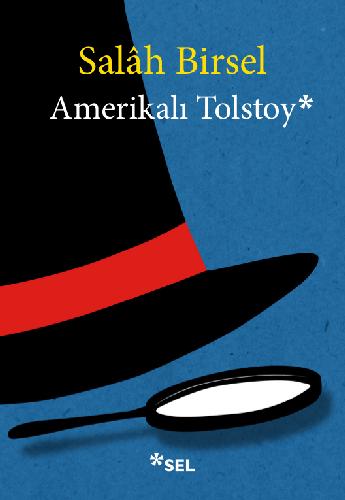 Amerikalı Tolstoy - 1001 Gece Denemeleri