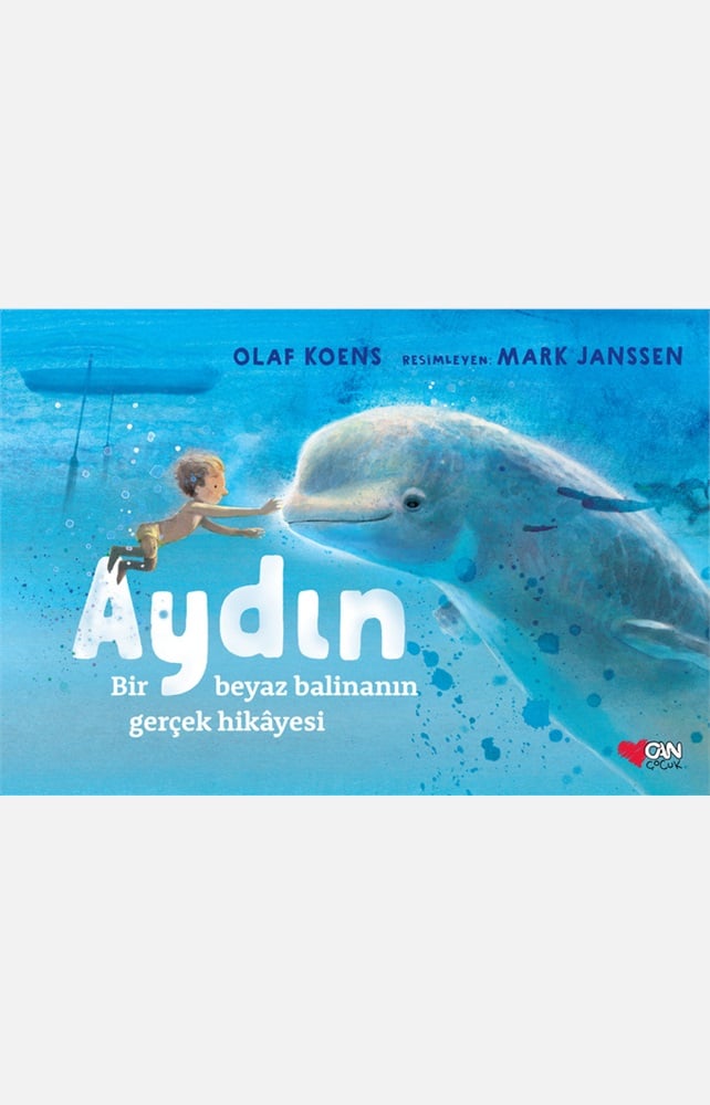Aydın: Bir Beyaz Balinanın Gerçek Hikayesi