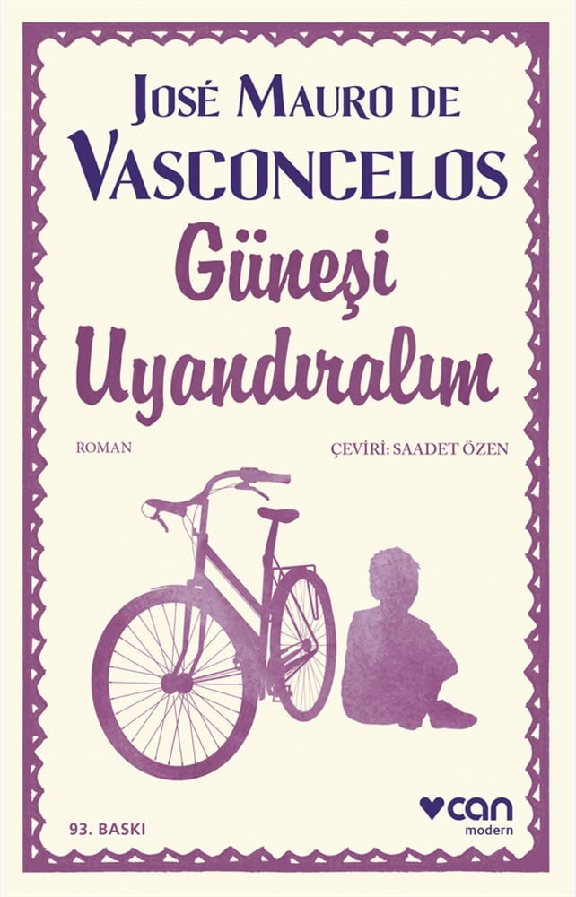 Güneşi Uyandıralım - Jose Mauro de Vasconcelos