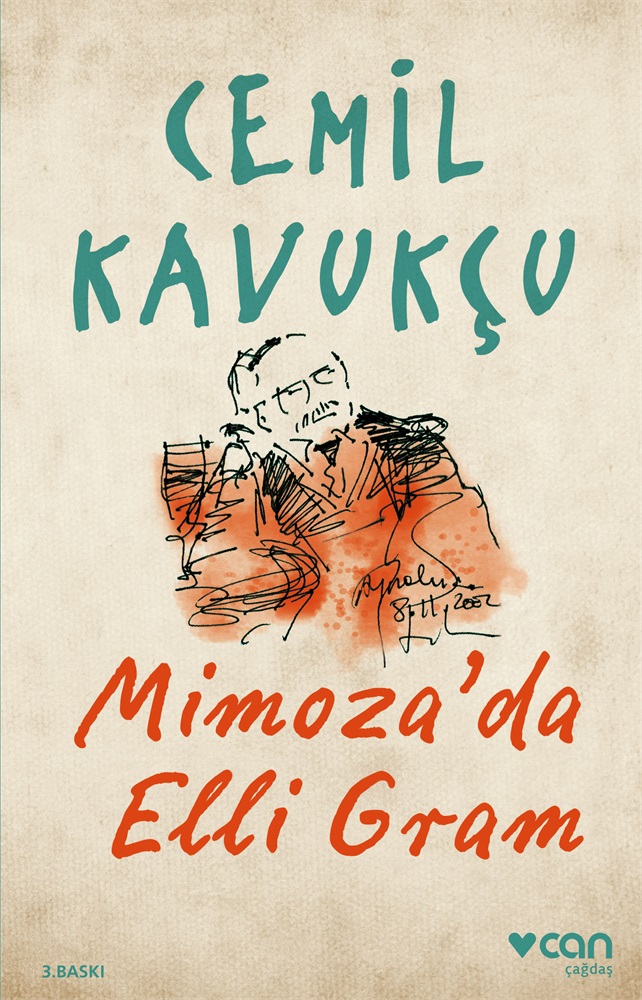 Mimoza’da Elli Gram - Cemil Kavukçu