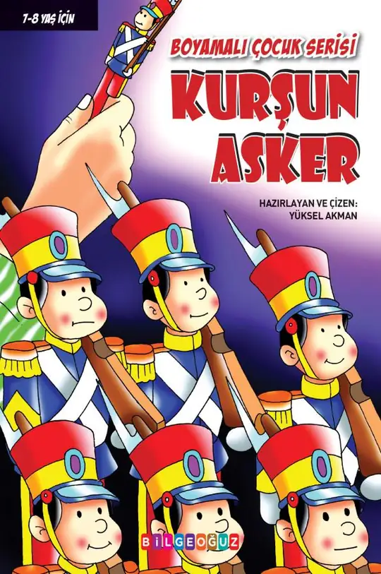 Kurşun Asker - Yüksel Akman