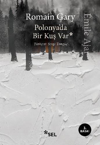 Polonya'da Bir Kuş Var - Émile Ajar, Romain Gary