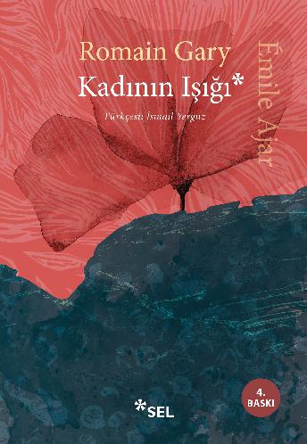 Kadının Işığı - Émile Ajar, Romain Gary