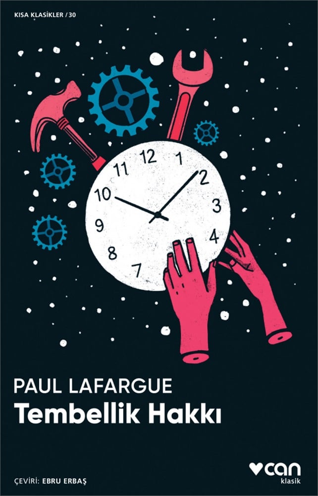 Tembellik Hakkı - Paul Lafargue