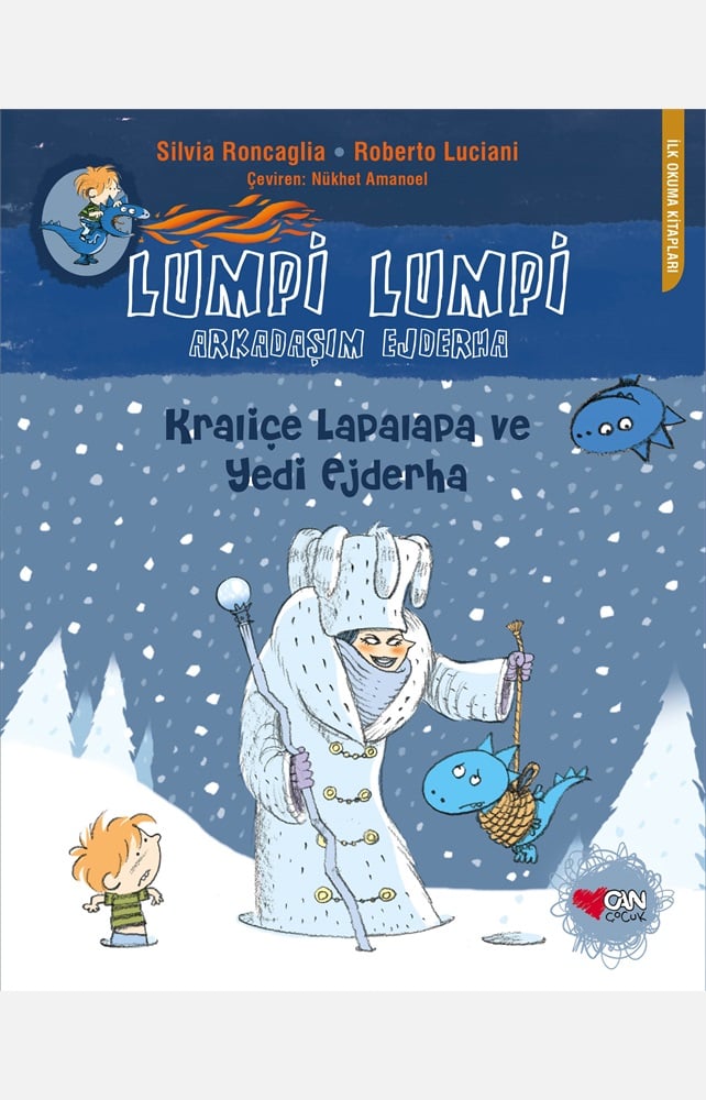 Lumpi Lumpi Arkadaşım Ejderha 6: Kraliçe Lapalapa ve Yedi Ejderha - Roberto Luciani