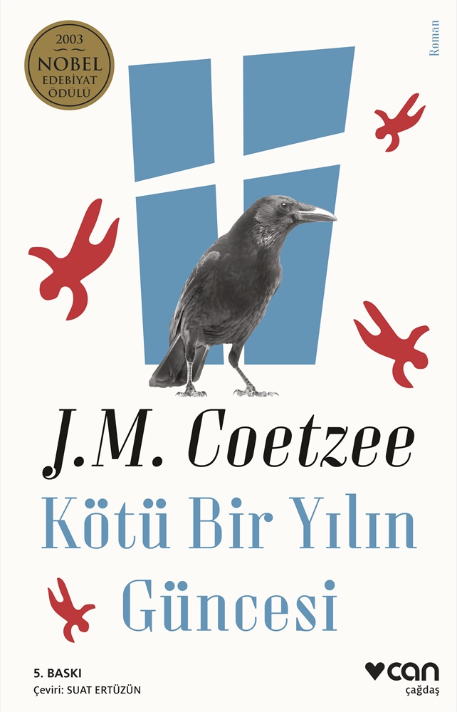 Kötü Bir Yılın Güncesi - John Maxwell Coetzee