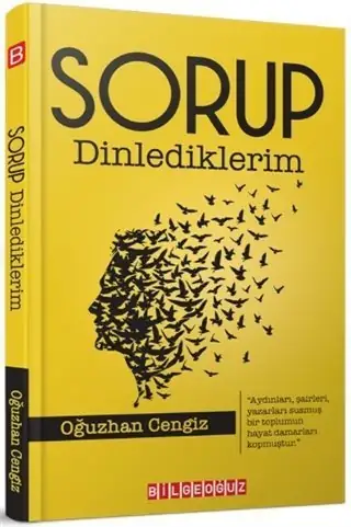 Sorup Dinlediklerim - Oğuzhan Cengiz